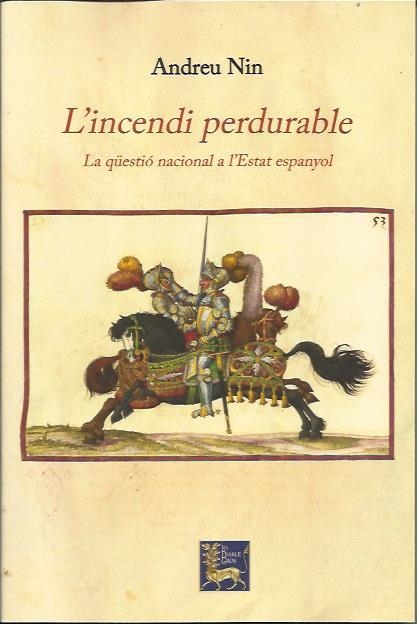 L'incendi perdurable | Nin, Andreu