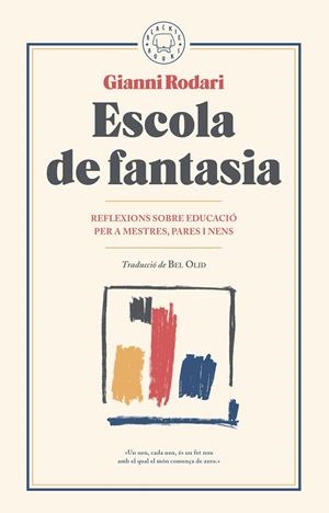 Escola de fantasia | Rodari, Gianni | Cooperativa autogestionària