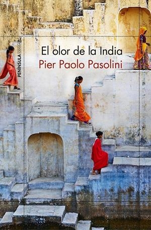El olor de la India | Pasolini, Pier Paolo | Cooperativa autogestionària
