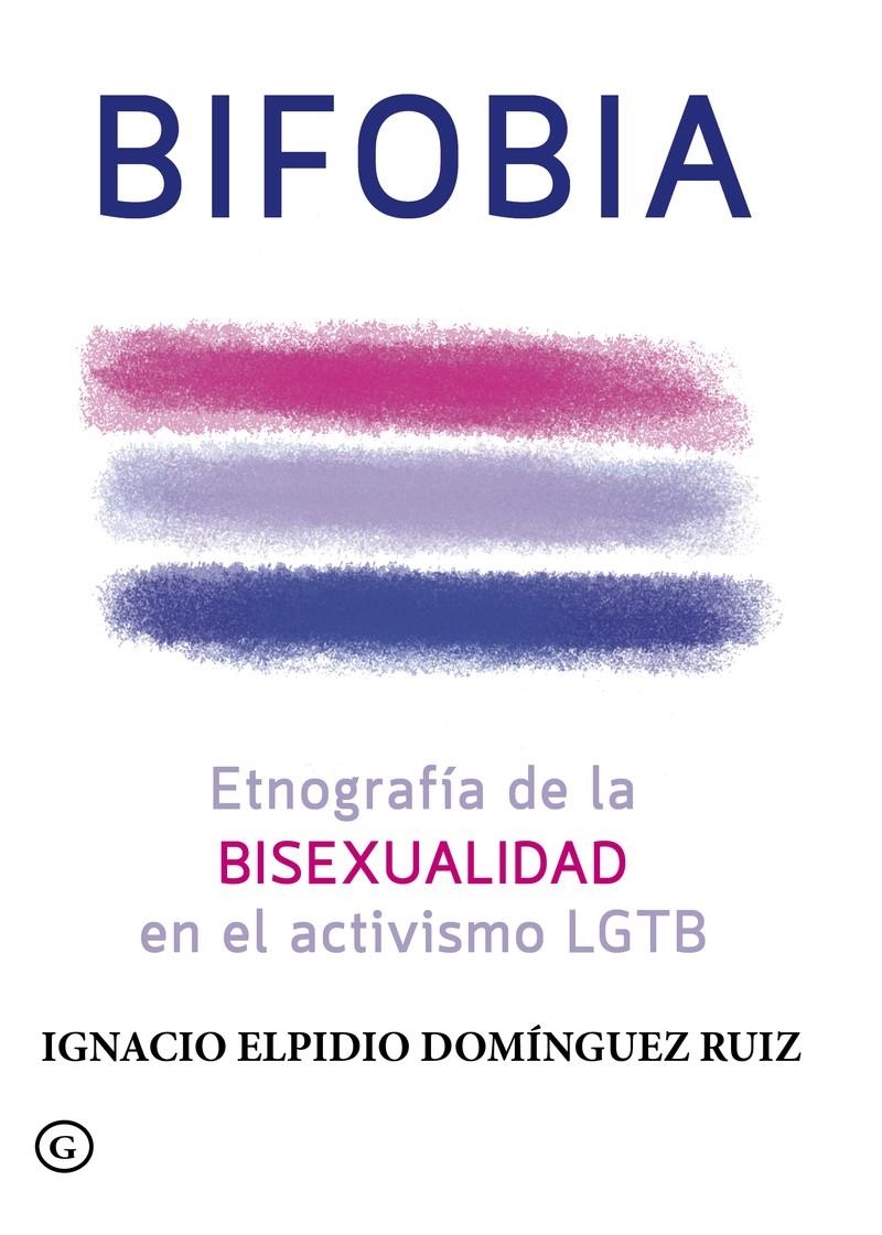 Bifobia | Ignacio Elpidio Domínguez Ruiz