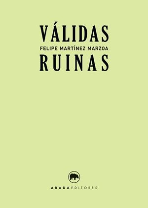 Válidas ruinas | Martínez Marzoa, Felipe | Cooperativa autogestionària