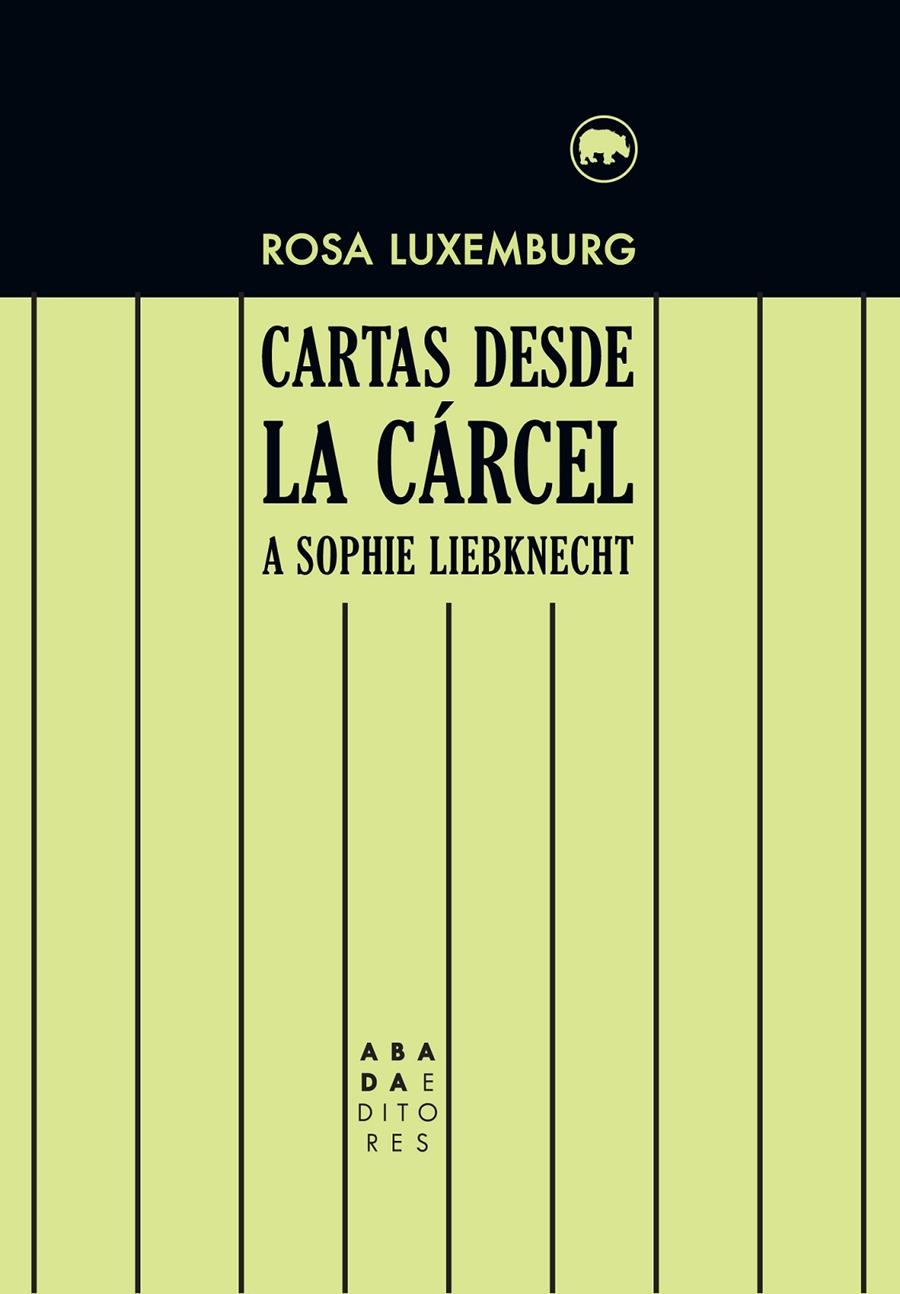 Cartas desde la cárcel a Sophie Liebknecht | Luxemburg, Rosa