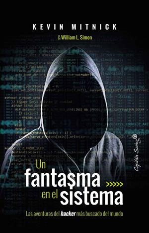 Un fantasma en el sistema | Kevin Mitnick / William L. Simon | Cooperativa autogestionària
