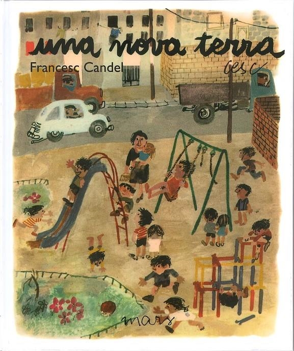 Una nova terra | Candel, Francesc/Cesc