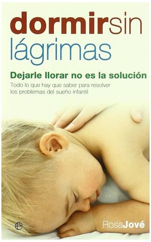 Dormir sin lágrimas | Jové Montañola, Rosa | Cooperativa autogestionària