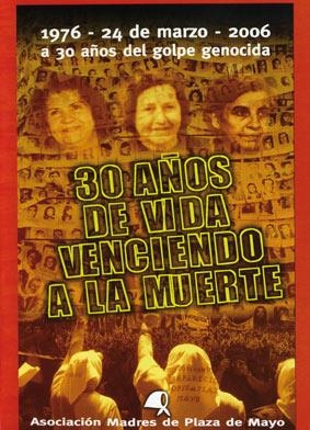 30 años de vida venciendo a la muerte | asociacion de madres de plaza de mayo | Cooperativa autogestionària