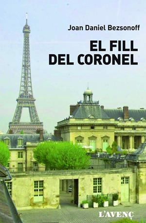 El fill del coronel | Bezsonoff, Joan-Daniel | Cooperativa autogestionària