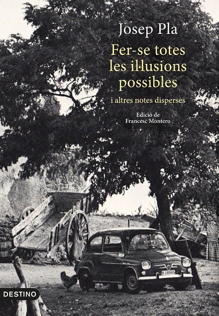 Fer-se totes les il·lusions possibles | Pla, Josep | Cooperativa autogestionària