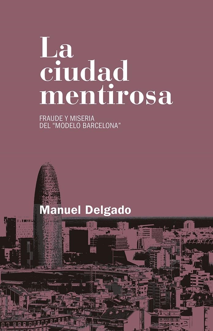 La ciudad mentirosa | Delgado Ruíz, Manuel
