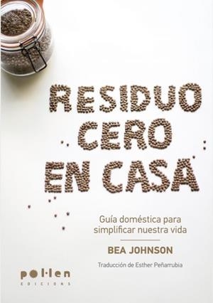 Residuo Cero en casa | Johnson, Bea