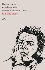 De la parte equivocada | Bellocchio, Piergiorgio | Cooperativa autogestionària