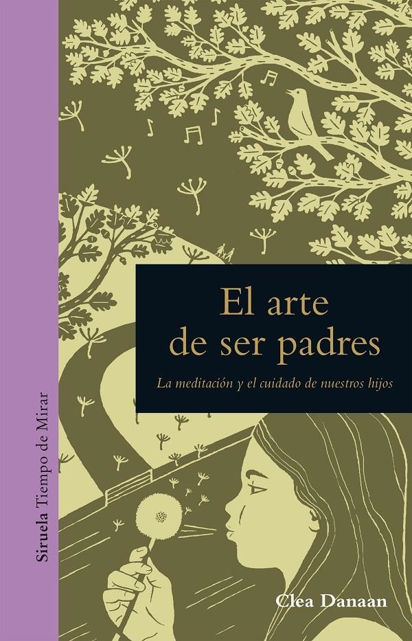 El arte de ser padres | Danaan, Clea | Cooperativa autogestionària