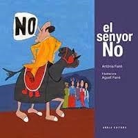 El senyor No | Farré i Sanfeliu, Antònia | Cooperativa autogestionària