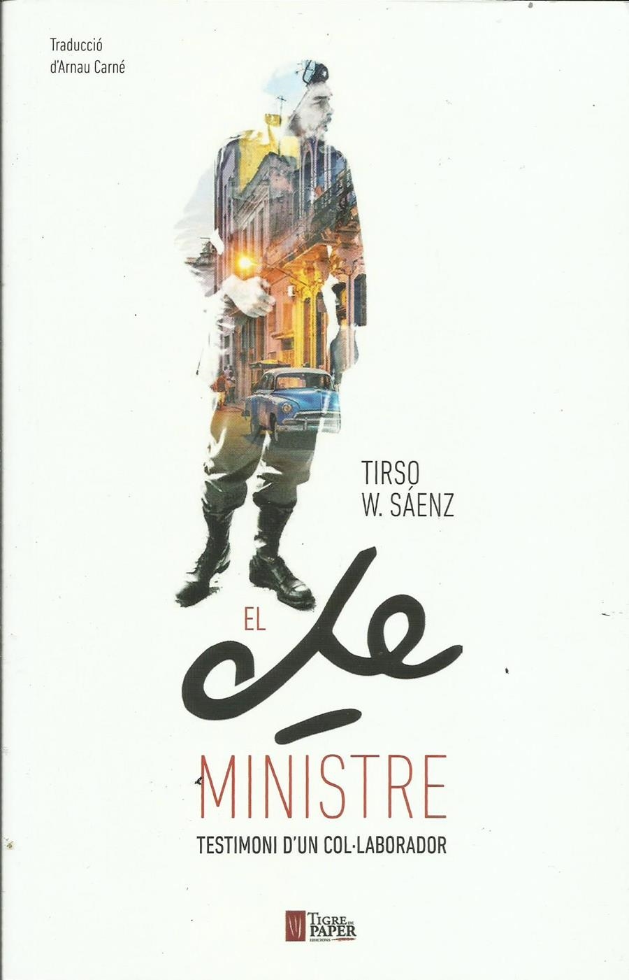 El Che ministre | W. Sáenz, Tirso | Cooperativa autogestionària