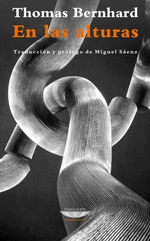 EN LAS ALTURAS | BERNHARD, THOMAS