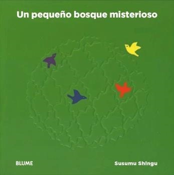 Un pequeño bosque misterioso | Shingu, Susumu | Cooperativa autogestionària