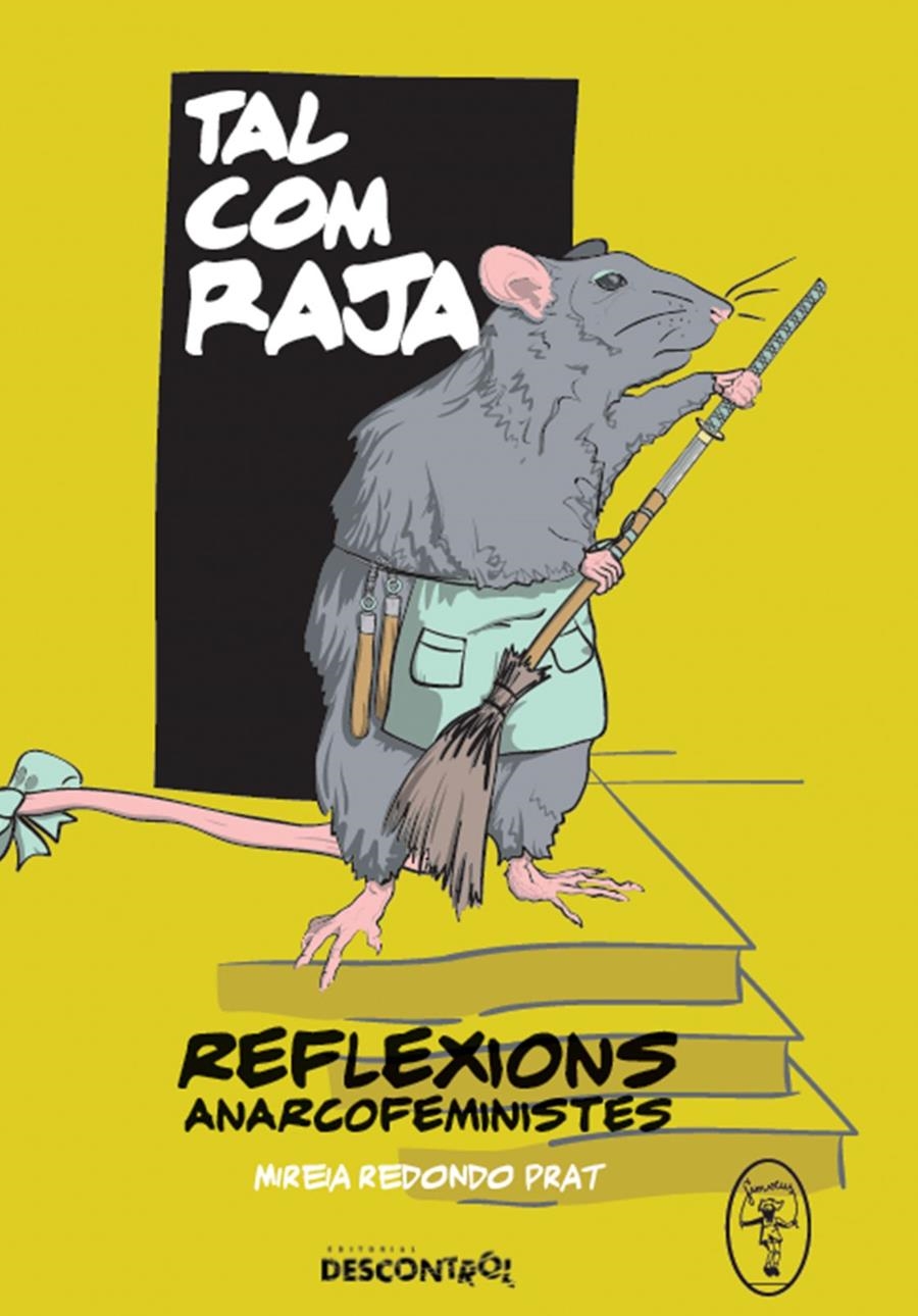 Tal com raja | Redondo Prat, Mireia | Cooperativa autogestionària