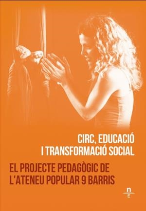 Circ, educació i transformació social | Alcántara, Antonio (coord.)