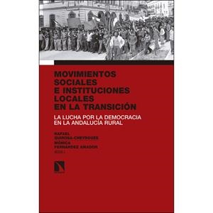 Movimientos sociales e instituciones locales en la Transición | Quirosa-Cheyrouze, Rafael/Fernández Amador, Mónica
