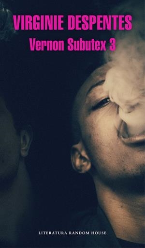 Vernon Subutex 3 | Virginie Despentes | Cooperativa autogestionària