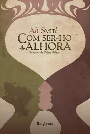 Com ser-ho alhora | Smith, Ali