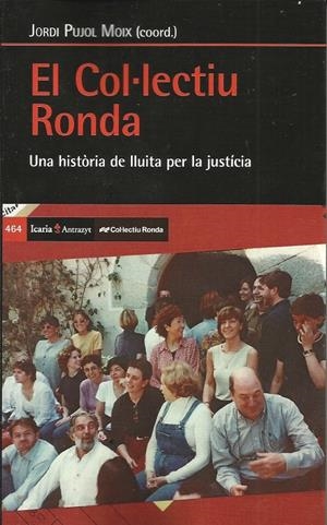 El col·lectiu Ronda | Jordi Pujol Moix (coord)