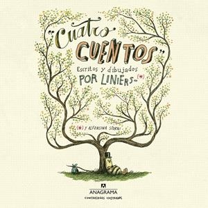 Cuatro cuentos | Liniers, Ricardo | Cooperativa autogestionària