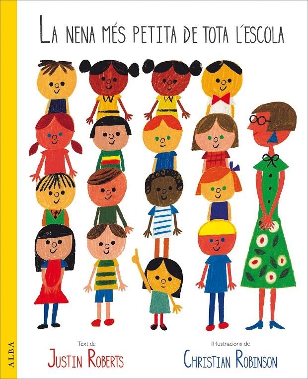 La nena més petita de tota la escola | Roberts, Justin