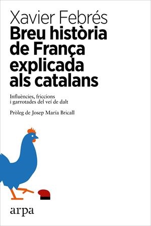Breu història de França explicada als catalans | Febrés, Xavier | Cooperativa autogestionària