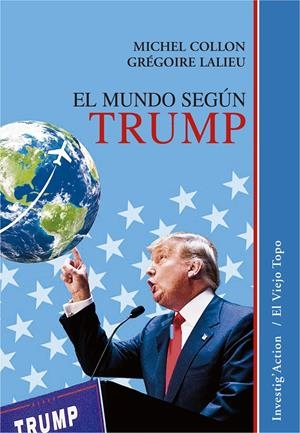El mundo según Trump | Collon, Michel/Lalieu, Grégoire | Cooperativa autogestionària