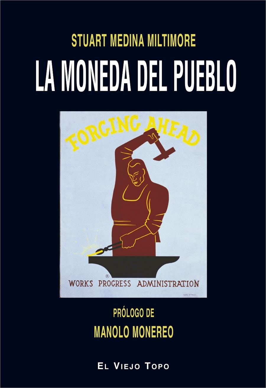 La moneda del pueblo | Medina Miltimore, Stuart | Cooperativa autogestionària