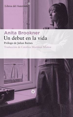 Un debut en la vida | Brookner, Anita | Cooperativa autogestionària