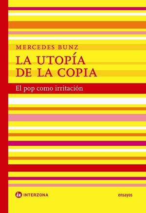 La utopia de la copia | Mercedes Bunz | Cooperativa autogestionària