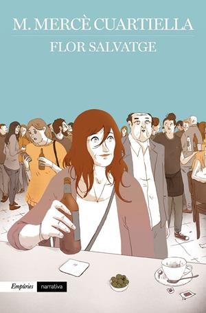 Flor salvatge | Cuartiella, M. Mercè | Cooperativa autogestionària