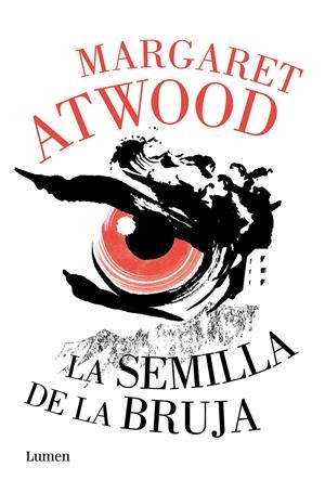 La semilla de la bruja | Atwood, Margaret | Cooperativa autogestionària