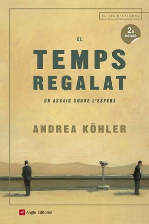 El temps regalat | Köhler, Andrea | Cooperativa autogestionària