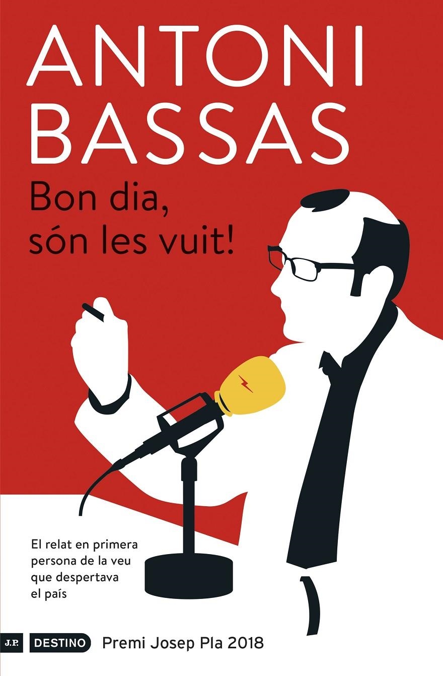 Bon dia, són les vuit! | Bassas, Antoni | Cooperativa autogestionària