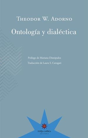Ontología y dialéctica | Theodor W. Adorno