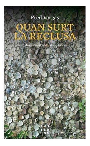 Quan surt la reclusa | Vargas, Fred | Cooperativa autogestionària
