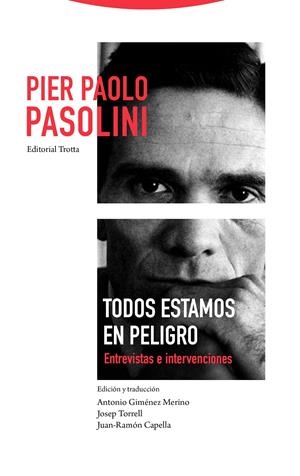 Todos estamos en peligro | Pasolini, Pier Paolo | Cooperativa autogestionària
