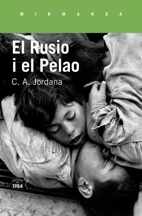 El Rusio i el Pelao | Jordana i Mayans, Cèsar-Agust | Cooperativa autogestionària