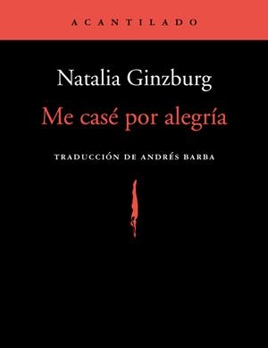 Me casé por alegría | Ginzburg, Natalia | Cooperativa autogestionària
