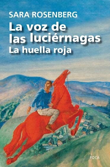 La voz de las luciérnagas | Rosenberg, Sara | Cooperativa autogestionària