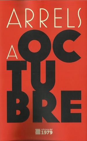 Arrels a Octubre | DDAA | Cooperativa autogestionària