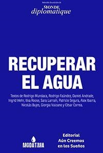Recuperar el agua | DDAA | Cooperativa autogestionària