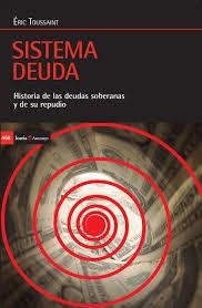 Sistema deuda | Éric Toussaint