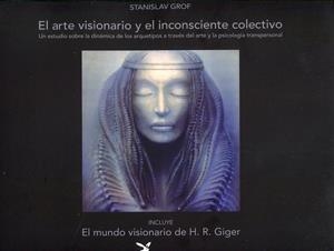 El arte visionario y el inconsciente colectivo | Satnislav Grof | Cooperativa autogestionària