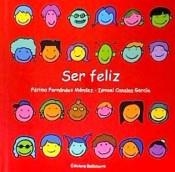 Ser feliz | Fernández Méndez, Fátima | Cooperativa autogestionària