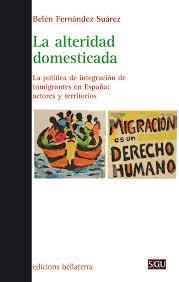 La alteridad domesticada | Fernández Suárez, Belén | Cooperativa autogestionària