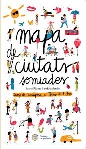 Mapa de ciutats somiades | Joana Pijama i anduluplandu | Cooperativa autogestionària